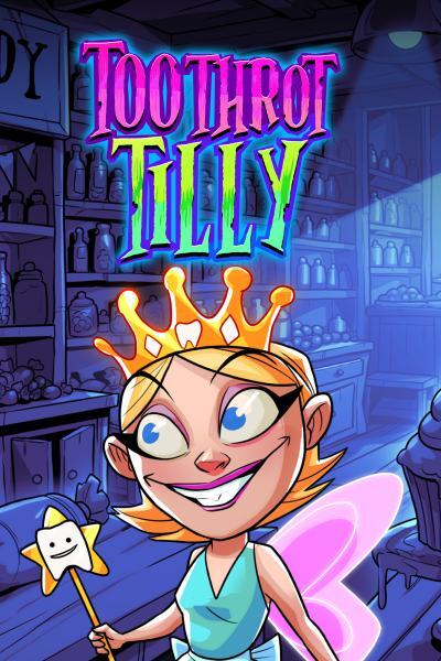 Toothrot Tilly